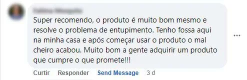 Comentário no Facebook: na fossa da casa da cliente o mau cheiro acabou e o entupimento foi resolvido.