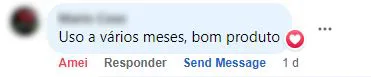 Comentário no Facebook: o cliente usa o produto há vários meses e aprova.