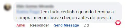 Comentário no Facebook: a cliente conta que a compra é tranquila e o pedido chegou antes do previsto.