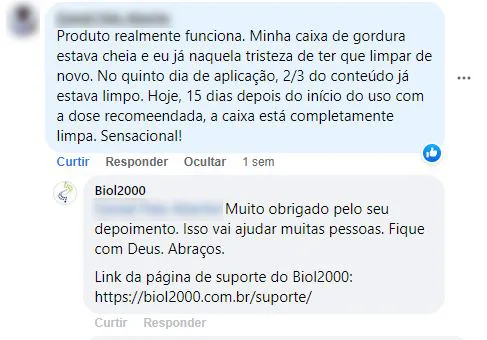 Comentário no Facebook: a caixa de gordura cheia ficou completamente limpa em 15 dias com a dose recomendada.