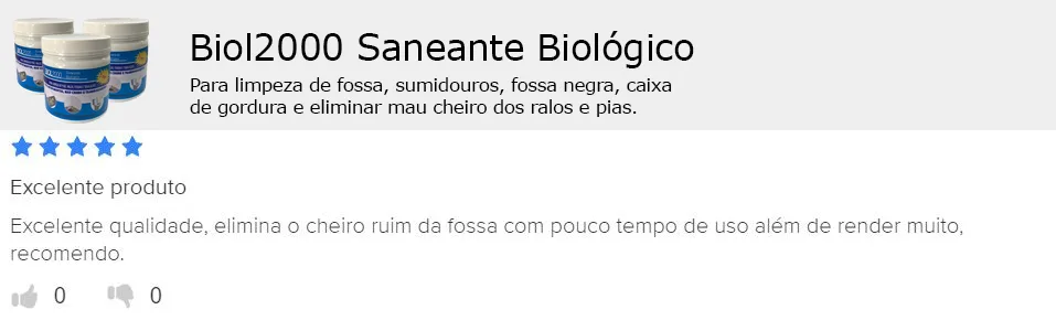 Avaliação na plataforma: elimina o cheiro ruim da fossa em pouco tempo e rende muito.