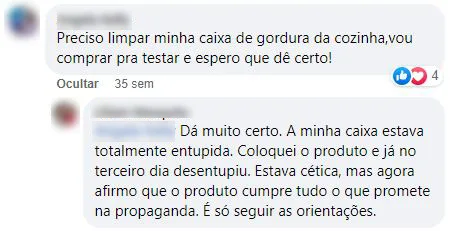 Comentário no Facebook: a caixa de gordura totalmente entupida desentupiu no terceiro dia de uso.