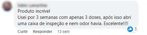 Comentário no Facebook: com 3 doses em 3 semanas, a caixa de inspeção ficou sem odor.